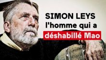 image: Simon Leys, l'homme qui a déshabillé Mao